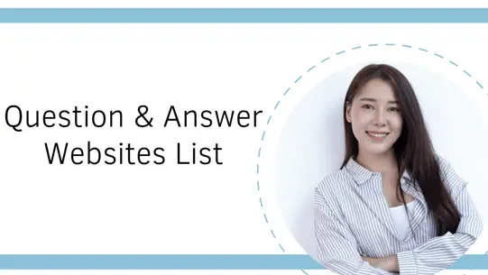 Top 100+ Question & Answer Websites List 2024