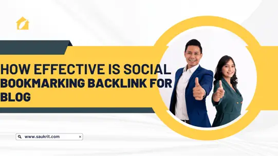How Effective is Social Bookmarking Backlink For Blog