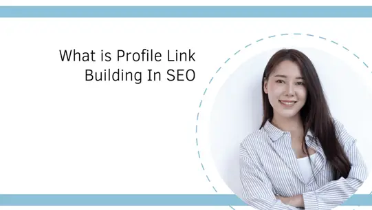 What is Profile Link Building In SEO