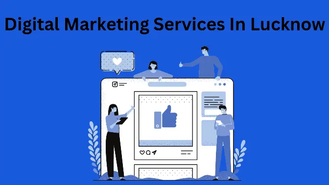 Digital marketing services in lucknow